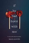 If He Had Been with Me Paperback – November 1, 2019