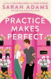 Practice Makes Perfect: A Novel (Rome, Kentucky) Paperback – May 2, 2023