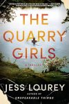 The Quarry Girls: A Thriller Paperback – November 1, 2022