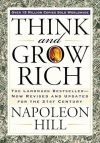 Think and Grow Rich: The Landmark Bestseller Now Revised and Updated for the 21st Century (Think and Grow Rich Series) Paperback – January 1, 2005