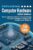 Exploring Computer Hardware – 2024 Edition: The Illustrated Guide to Understanding Computer Hardware, Components, Peripherals & Networks (Exploring Tech) 2024th ed. Edition