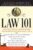 Law 101: An Easy-to-Understand Guide to Everyday Law Basics and Answers to Legal Questions (Law Book for Beginners) 2nd Edition